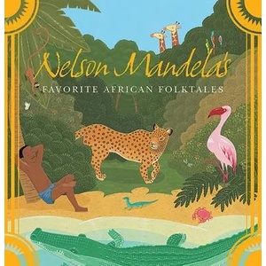 Nelson Mandela's Favorite African Folktales (ISBN: 9780393329902)
