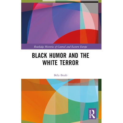 Black Humor and the White Terror (Bod Bla