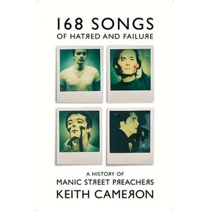 168 Songs of Hatred and Failure | Keith Cameron (ISBN: 9781399607407)