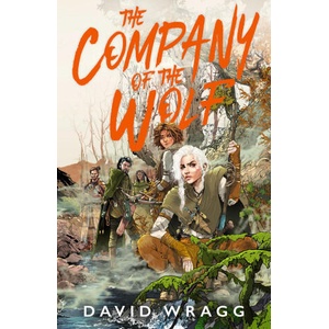 The Company of the Wolf | David Wragg (ISBN: 9780008533816)