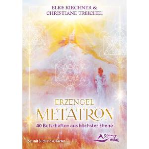 Erzengel Metatron - 40 Botschaften aus höchster Ebene | Christiane Treichel (ISBN: 9783843492607)