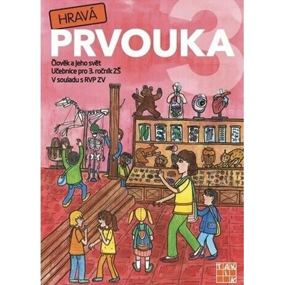 Hravá prvouka 3 - učebnice