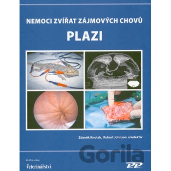 Nemoci zvířat zájmových chovů - Plazi - Zdeněk Knotek; Robert Johnson; kolektiv autorů