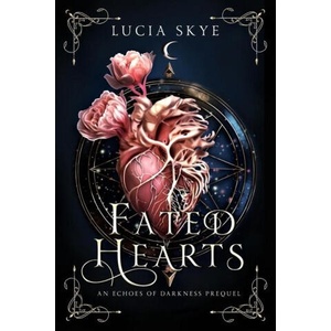Fated Hearts (ISBN: 9781068761614)