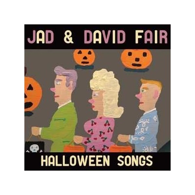 Jad And David Fair - Halloween Songs LP