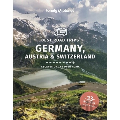 Lonely Planet Best Road Trips Germany, Austria & Switzerland