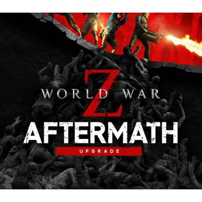 World War Z - Aftermath Upgrade