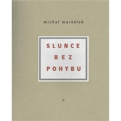 Slunce bez pohybu