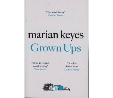 Grown Ups - Marian Keyes