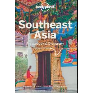 Lonely Planet Southeast Asia Phrasebook & Dictionary | Planet Lonely (ISBN: 9781786574855)