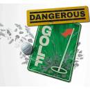 Dangerous Golf