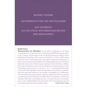 Mysterienstätten des Mittelalters. Rosenkreuzertum und modernes Einweihungsprinzip | Caroline Wispler, Steiner Rudolf (ISBN: 9783727423376)