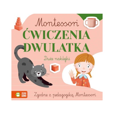 Ćwiczenia dwulatka. Montessori
