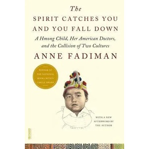 Spirit Catches You and You Fall Down | Anne Fadiman (2012)