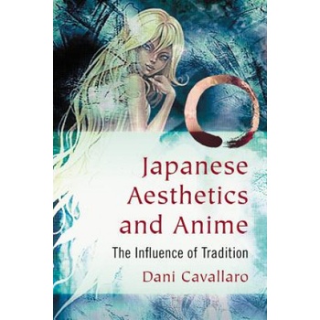 Japanese Aesthetics and Anime