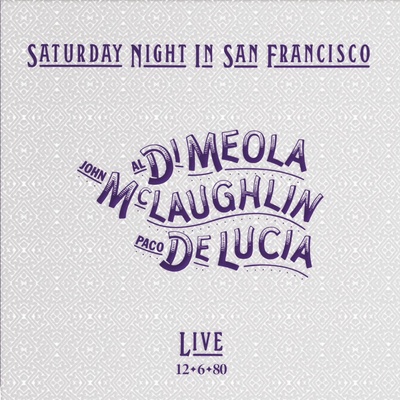 Al Di Meola & John Mclaughlin Paco De Lucia - Saturday Night In San Francisco LP