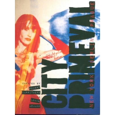 City Primeval - New York, Berlin, Prague