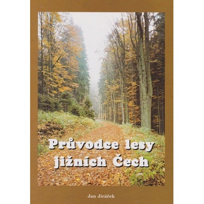 Průvodce lesy jižních Čech