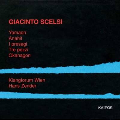 Scelsi Giacinto - Yamaon/Anahit/I Presagi CD