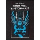 Peter J. Carroll: Liber null & psychonaut