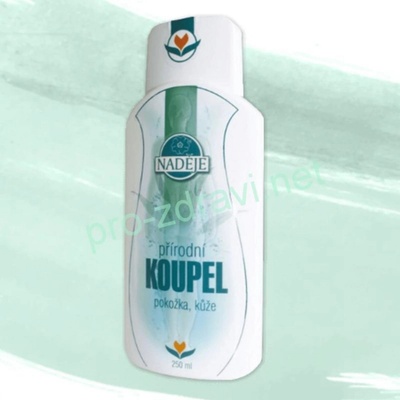 Naděje Přírodní koupel pokožka kůže 250 ml