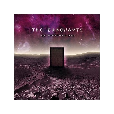 The Erkonauts - I Did Something Bad CD