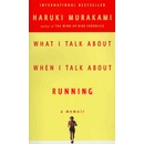 What I Talk About When I Talk About Running - Haruki Murakami