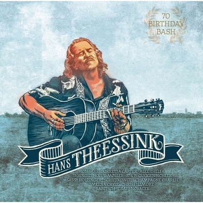 Hans Theessink - 70 Birthday Bash (180 g) (LP) (9004484026106)