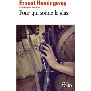 Pour qui sonne le glas | Ernest Hemingway (ISBN: 9782072729935)