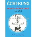 Čchi-kung pro zdraví a bojová umění - Yang Jwing-ming