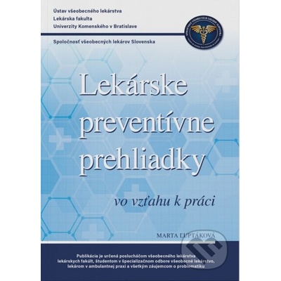 Lekárske preventívne prehliadky vo vzťahu k práci - Marta Ľuptáková