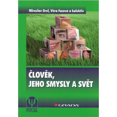 Člověk, jeho smysly a svět CZ