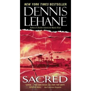 Sacred | Dennis Lehane (ISBN: 9780061998867)