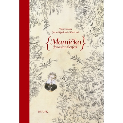 Mamička - Jaroslav Seifert
