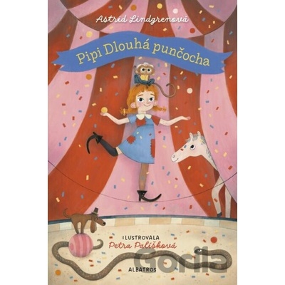 Pipi Dlouhá punčocha - Astrid Lindgrenová