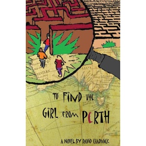To Find the Girl from Perth | David Chadwick (2022)