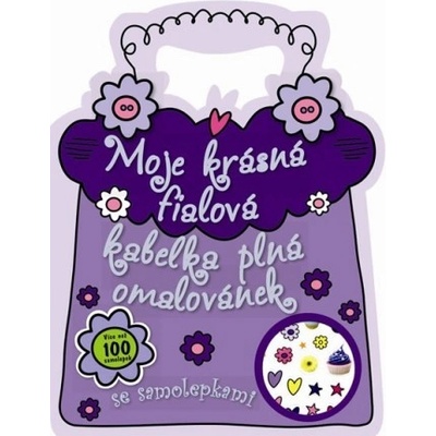Moje krásná fialová kabelka plná omalovánek - neuveden