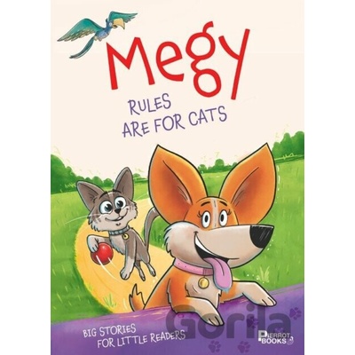 Megy The Rule are for the Cat
