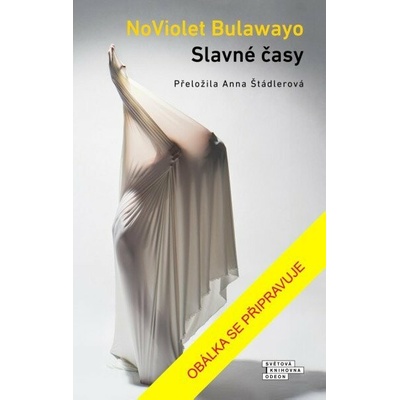 Slavné časy