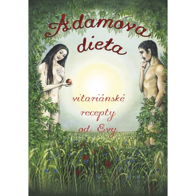 Adamova dieta - Vitariánské recepty od E