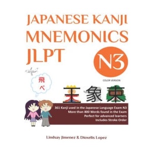 JAPANESE KANJI MNEMONICS JLPT N3 - Color Version | Lindsay Jimenez, Dioxelis Lopez (2024)