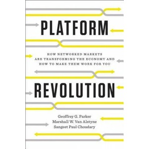 Platform Revolution | Geoffrey G Marshall W & Sangeet Paul Parker Van Alstyne & Choudary (ISBN: 9780393249132)