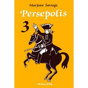 Persepolis 3 | Marjane Satrapi (ISBN: 9782844141040)