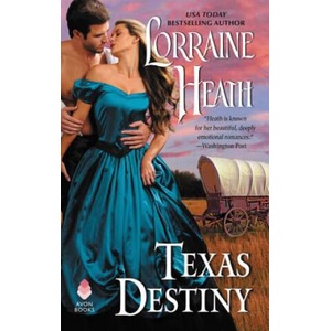 Texas Destiny | Lorraine Heath (ISBN: 9780062852311)
