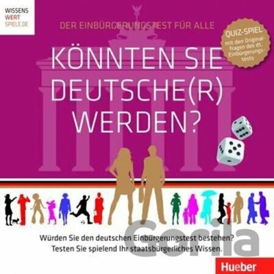 Könnten Sie Deutsche(r) werden?: Ein Spiel für 2-6 Personen - Claudia Streckel
