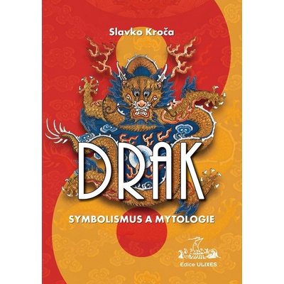 Drak: symbolismus a mytologie