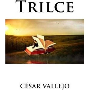 Trilce | Cesar Vallejo (ISBN: 9781530753147)