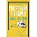 Prorokyňa a trkvas