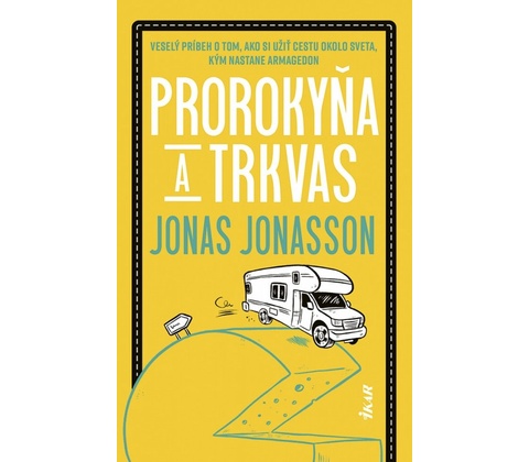 Prorokyňa a trkvas