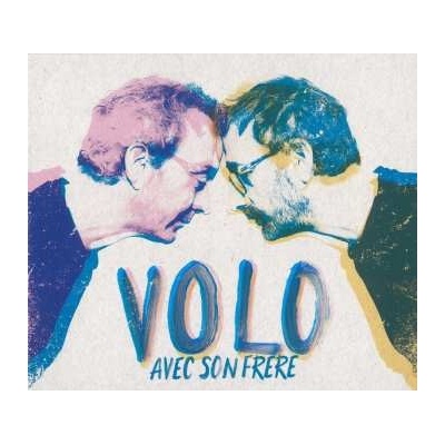 Volo - Avec Son Frère 2 CD